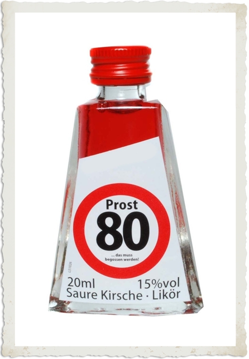 Geburtstagsschnäpschen zum 80. Geburtstag, Geburtstagslikör Saure Kirsche, 200 ml