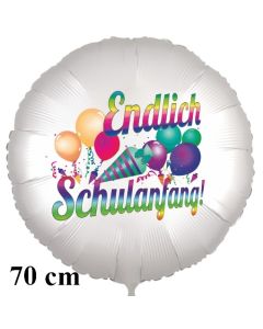 Endlich Schulanfang! Runder Luftballon, satinweiß, 70 cm