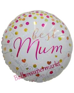 Best Mum, holografischer Luftballon aus Folie mit Helium