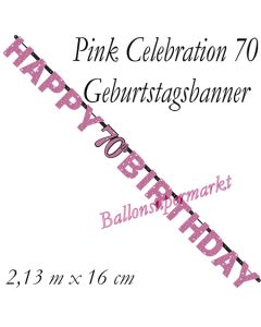 Geburtstagsbanner Pink Celebration 70