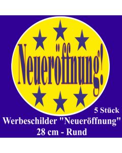 Werbeschilder "Neueröffnung!" gelb, 5 Stück, rund, 28 cm