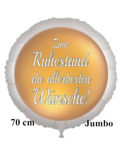 Zum Ruhestand die allerbesten Wünsche! 70 cm großer weißer Satin-Luftballon aus Folie inklusive Helium